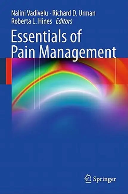Essentials of Pain Management by Nalini Vadivelu