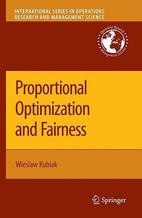 Proportional Optimization And Fairness by Wieslaw Kubiak