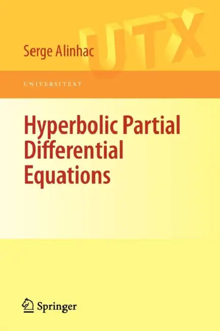 Hyperbolic Partial Differential Equations by Serge Alinhac