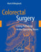 Colorectal Surgery: Living Pathology in the Operating Room by Mark Killingback