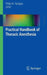 Practical Handbook of Thoracic Anesthesia by Philip M. Hartigan