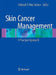 Skin Cancer Management: A Practical Approach by Deborah MacFarlane