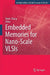 Embedded Memories for Nano-Scale VLSIs by Kevin Zhang