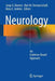 Neurology: An Evidence-Based Approach by Jorge G. Burneo