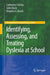 Identifying, Assessing, and Treating Dyslexia at School by Catherine Christo, John M. Davis, Stephen E. Brock