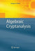 Algebraic Cryptanalysis by Gregory Bard