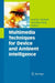 Multimedia Techniques for Device and Ambient Intelligence by Ernesto Damiani, Jechang Jeong