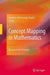 Concept Mapping in Mathematics: Research Into Practice by Karoline Afamasaga-Fuata'i