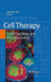 Cell Therapy: cGMP Facilities and Manufacturing by Adrian Gee