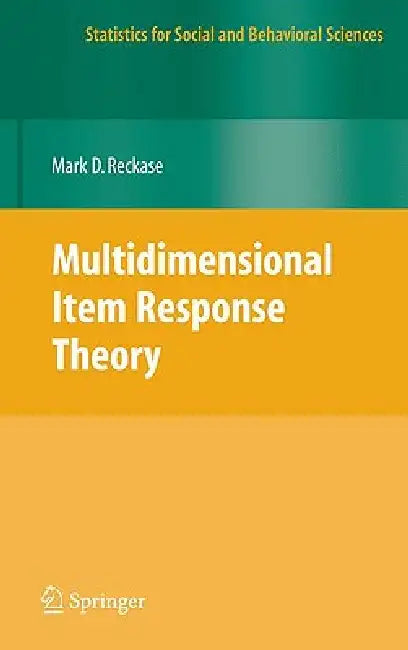 Multidimensional Item Response Theory by M. D. Reckase