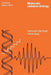 Molecular Radiation Biology: The Action of Ionizing Radiation on Elementary Biological Objects by Hermann Dertinger