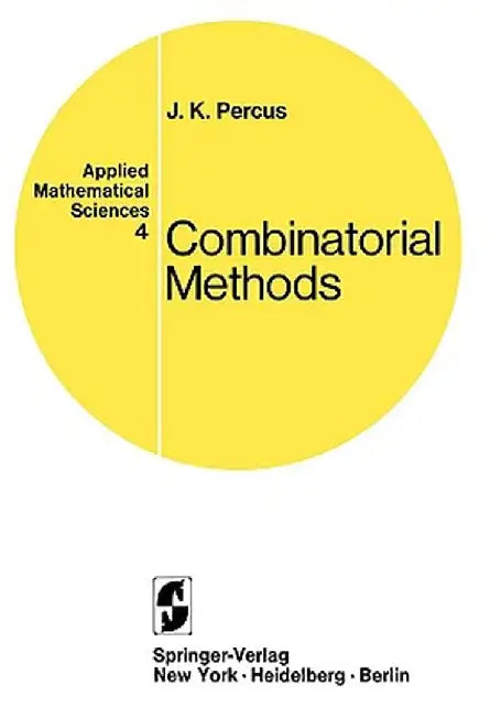 Combinatorial Methods by Jerome K. Percus