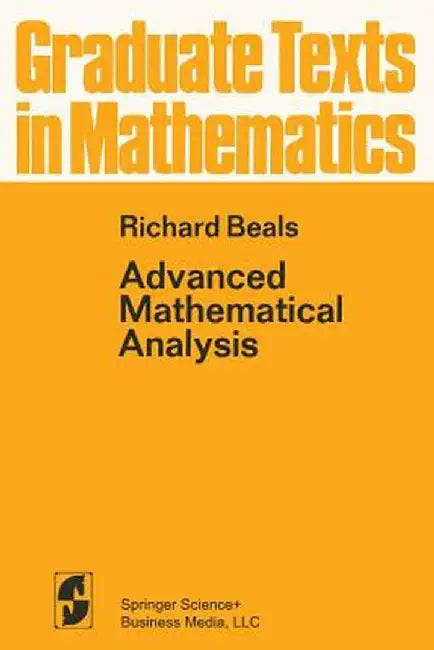 Advanced Mathematical Analysis: Periodic Functions and Distributions, Complex Analysis, Laplace Transform and Applications by R. Beals