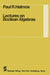 Lectures on Boolean Algebras by Steven Givant