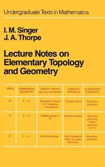 Lecture Notes on Elementary Topology and Geometry by I. M. Singer