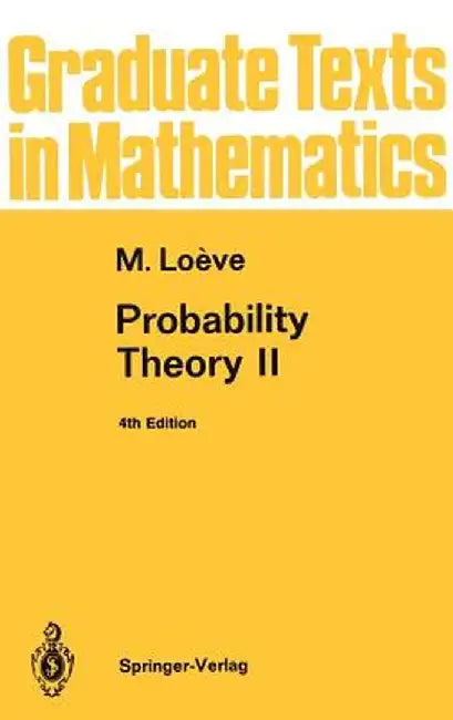 Probability Theory II by M. Loeve