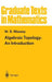 Algebraic Topology: An Introduction by William S. Massey