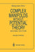 Complex Manifolds Without Potential Theory: With an Appendix on the Geometry of Characteristic Classes by Shiing-Shen Chern