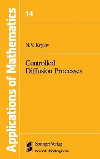 Controlled Diffusion Processes by N. V. Krylov