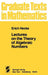 Lectures on the Theory of Algebraic Numbers by E. T. Hecke