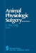 Animal Physiologic Surgery by Carol Max Lang