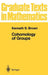Cohomology of Groups by Kenneth S. Brown