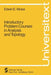 Introductory Problem Courses in Analysis and Topology by E. E. Moise