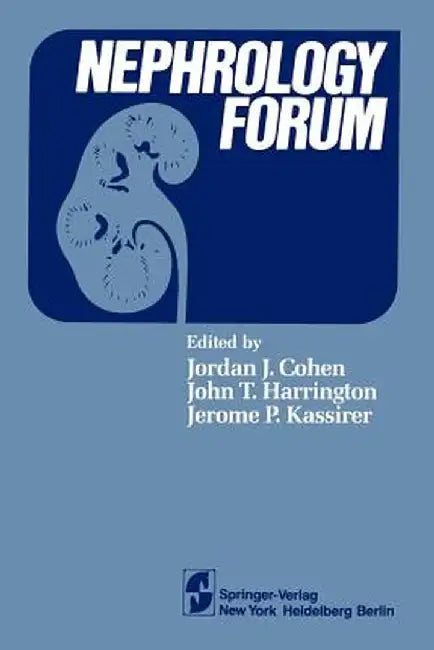 Nephrology Forum by J. J. Cohen