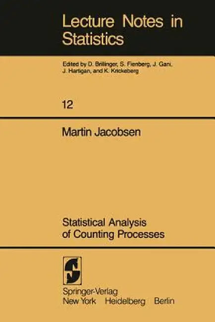 Statistical Analysis of Counting Processes by M. Jacobsen