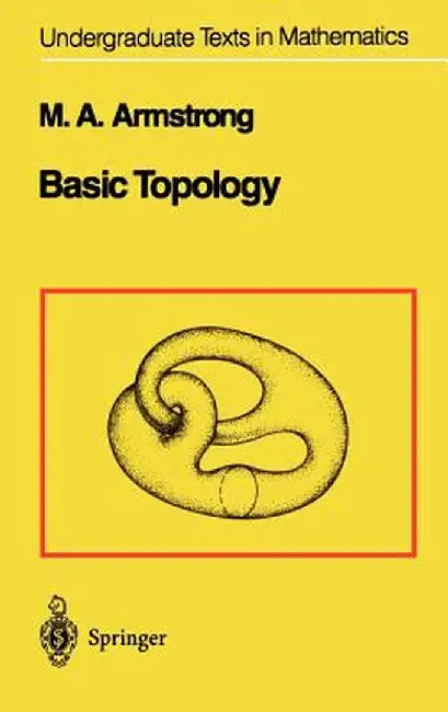Basic Topology by M. A. Armstrong
