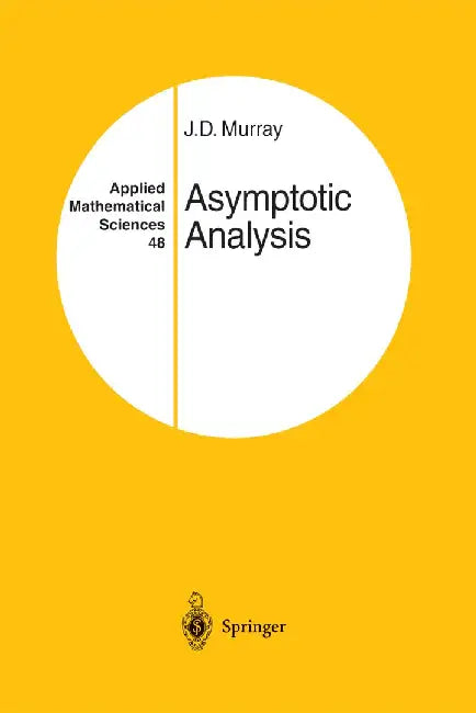 Asymptotic Analysis by J. D. Murray