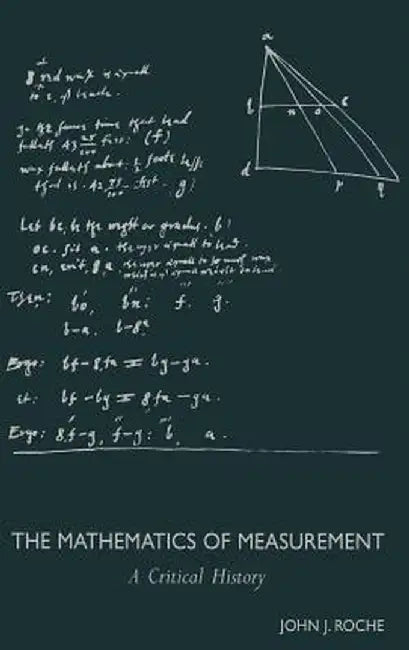 The Mathematics of Measurement by Roche