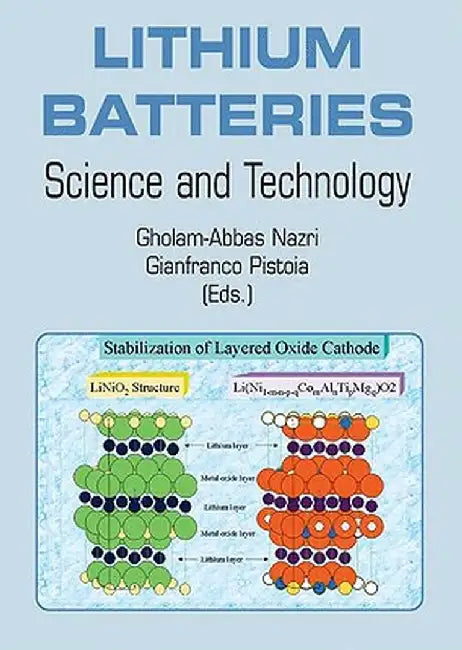 Lithium Batteries: Science and Technology by Gholam-Abbas Nazri