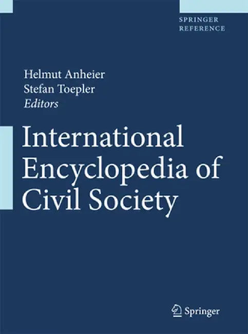 International Encyclopedia of Civil Society by Helmut K. Anheier