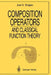 Composition Operators: And Classical Function Theory by Joel H. Shapiro