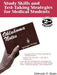 Study Skills and Test-Taking Strategies for Medical Students: Find and Use Your Personal Learning Style by Deborah D. Shain