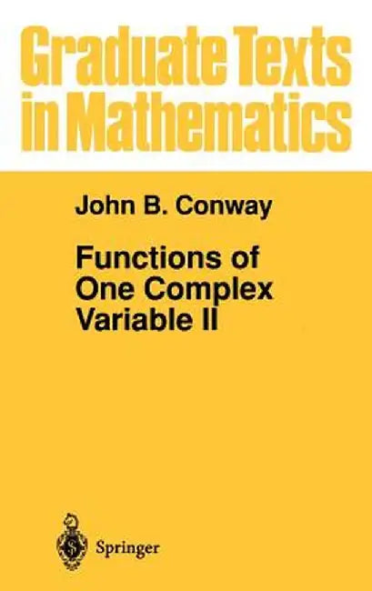 Functions of One Complex Variable II by John B. Conway