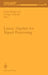 Linear Algebra for Signal Processing by Adam Bojanczyk, George Cybenko