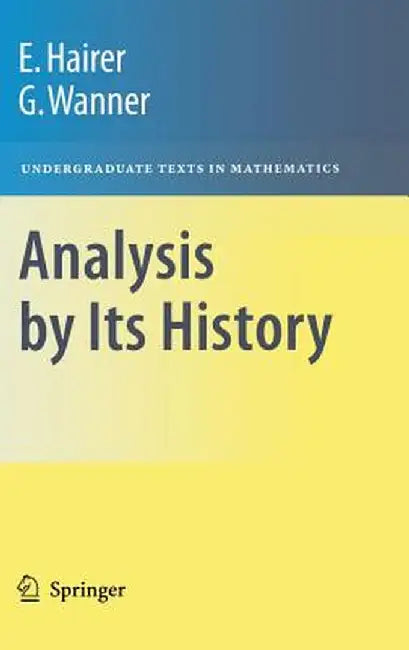 Analysis by Its History by Ernst Hairer
