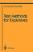 Test Methods for Explosives by Muhamed Suceska