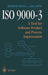 ISO 9000-3: A Tool for Software Product and Process Improvement by Raymond Kehoe