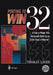 Porting to Win32(tm): A Guide to Making Your Applications Ready for the 32-Bit Future of Windows(tm) by Thomas Lauer