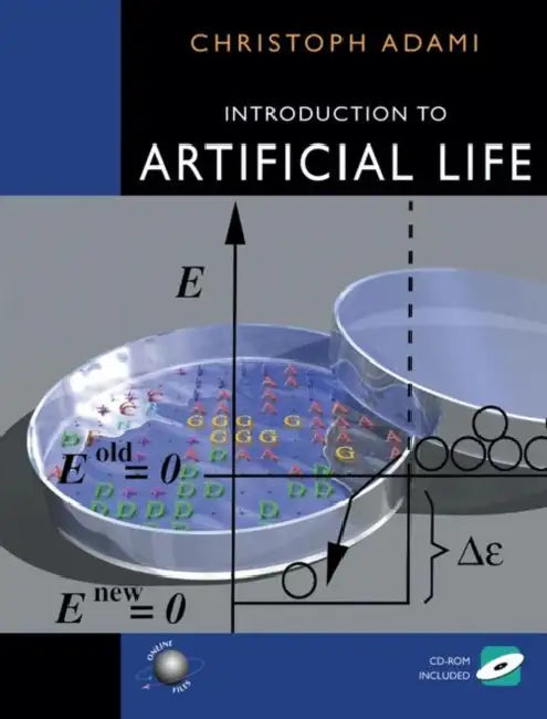 Introduction to Artificial Life [With Cross-Platform] by Christopher Adami