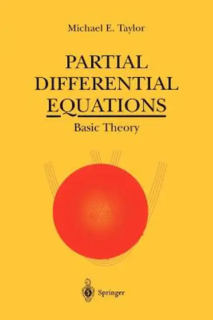 Partial Differential Equations: Basic Theory by Michael E. Taylor