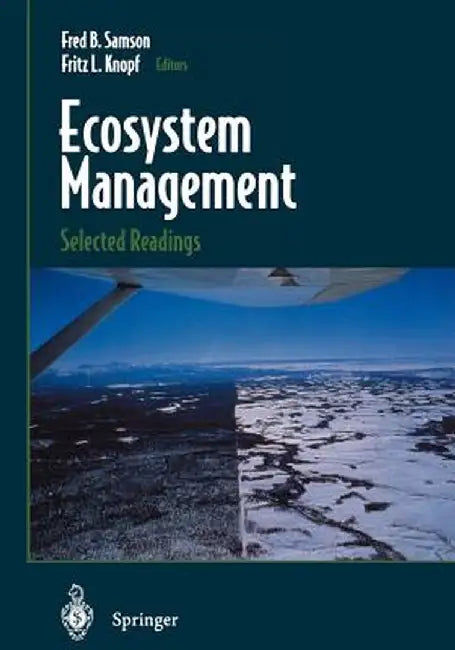 Ecosystem Management: Selected Readings by Fred B. Samson