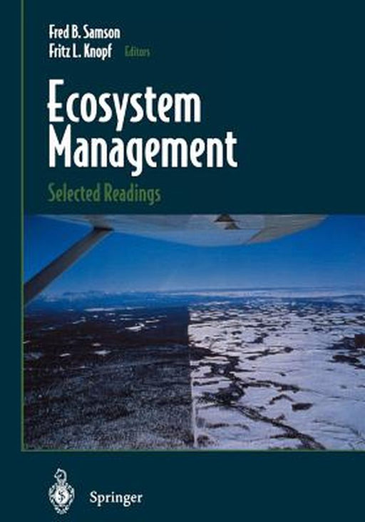 Ecosystem Management: Selected Readings by Fred B. Samson