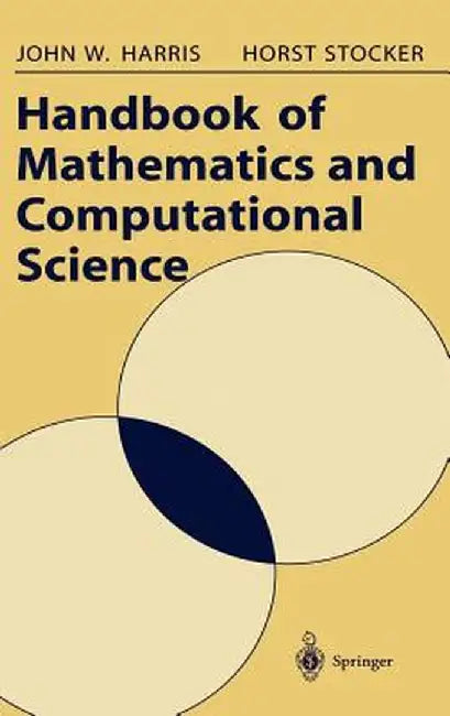 Handbook of Mathematics and Computational Science by John W. Harris