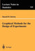 Graphical Methods for the Design of Experiments by Russell R. Barton