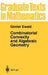 Combinatorial Convexity and Algebraic Geometry by Günter Ewald