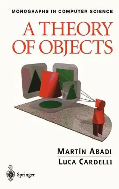 A Theory of Objects by Martin Abadi